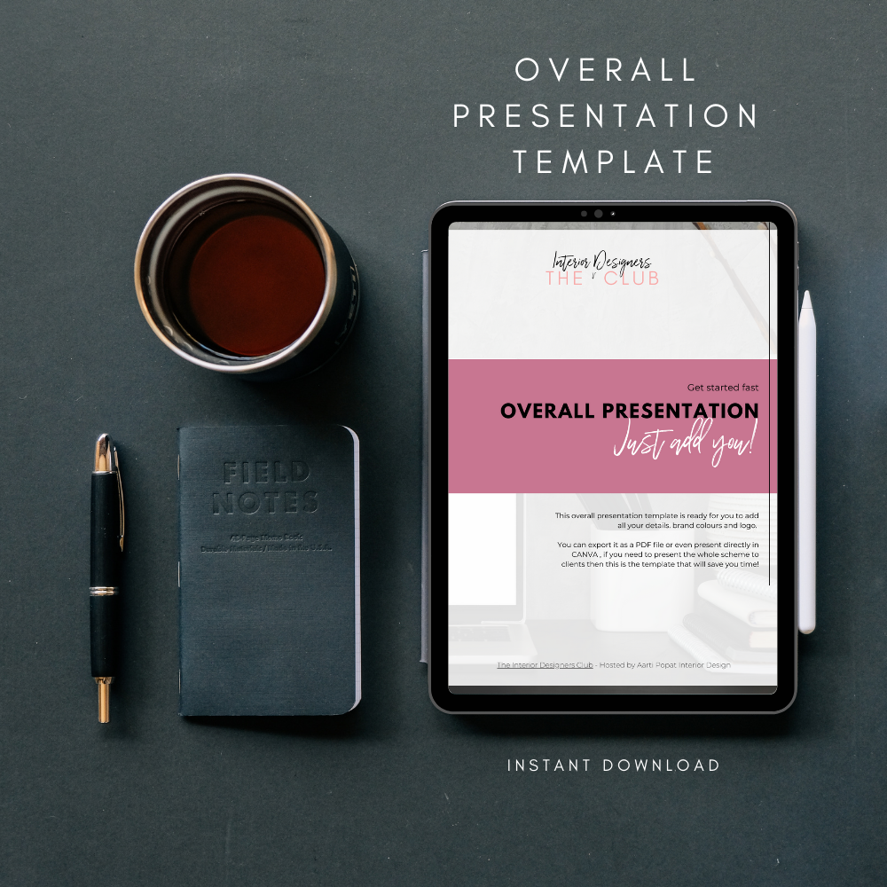 Aarti Popat's The Interior Designers Club Overall Presentation Template viewed on a tablet screen next to a notebook and pen, and a coffee